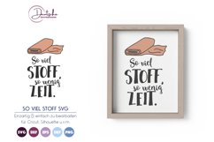 So viel Stoff, so wenig Zeit SVG Product Image 1