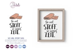 So viel Stoff, so wenig Zeit SVG Product Image 1