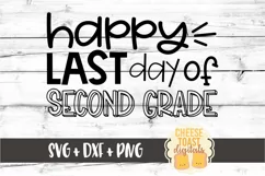 Happy Last Day of Second Grade - End of School SVG PNG DXF Product Image 2