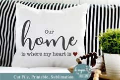 Home is where my heart is SVG, Sublimation, Printable Product Image 3