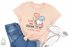 Gnome svg Valentine gnome svg I love you gnome matter what Product Image 5