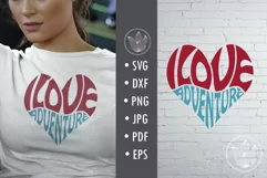I love adventure Cut File | Heart Word Art Product Image 1