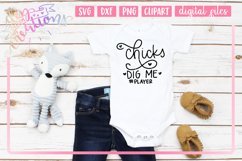 Chicks Dig Me #Player - Hand lettered SVG cut file Product Image 2