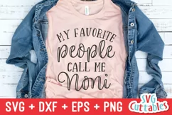 My Favorite People Call Me Noni | Mother's Day Shirt SVG Product Image 1