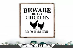 Beware Of Chickens They Can Be Real Peckers SVG Product Image 1