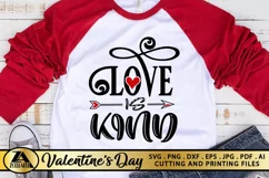 Valentine SVG Love Quote SVG Valentines SVG Love is Kind SVG Product Image 1