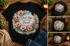 Don't Stop Until You're Proud Floral PNG Design Product Image 2