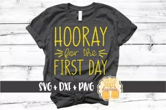 Hooray For the First Day - Back to School SVG PNG DXF Files Product Image 1