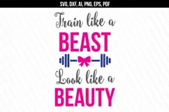 Train like a beast look like a beauty SVG, Fitness svg dxf Product Image 1