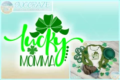 Lucky Momma St Patricks Day Quote Svg Dxf Eps Png Pdf Product Image 1