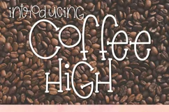 Coffee High - Free Font of The Week Product Image 4