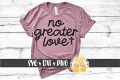 No Greater Love - Religious Easter SVG PNG DXF Cut Files Product Image 1
