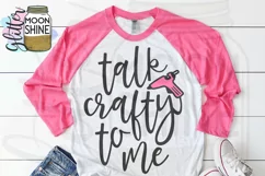 Talk Crafty To Me SVG DXF PNG EPS Cutting File Product Image 2