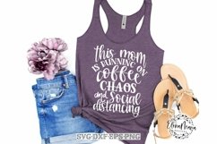 Social Distancing Humor SVG File | Coffee and Chaos Product Image 1