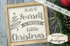 Have Yourself a Merry Little Christmas SVG DXF Files Product Image 1