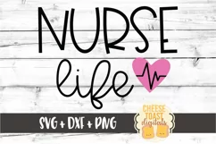 Nurse Life - Nursing Design SVG PNG DXF Cut Files Product Image 2