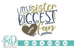 Football Little Sister Biggest Fan SVG DXF PNG Cut File Product Image 1