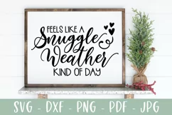 Winter Saying SVG, Snuggle Weather Quote, Seasonal SVG Product Image 4
