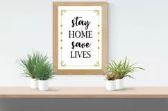 Stay Home Save Lives Wall Art Printables-Stay Home Art Print Product Image 4