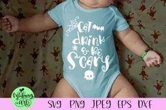 Eat drink and be scary svg, halloween baby svg Product Image 1