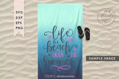 Life Is A Beach Enjoy The Summer SVG | Funny Beach SVG Product Image 4