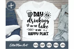 Day drinking on the lake is my happy place SVG, Lake Quotes Product Image 1