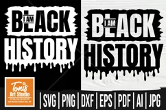 I Am Black History svg, Black Father's Day svg png Cut Files Product Image 1