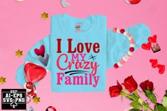 I Love My Crazy Family Svg Cut Files Creative Art Product Image 1