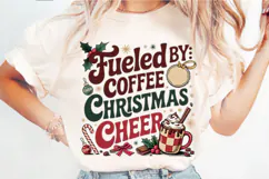 Fueled By Coffee And Christmas Cheer PNG Designs Product Image 5