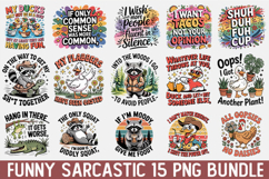 Funny Sarcastic Png Bundle, Sarcasm Sublimation Designs Product Image 1