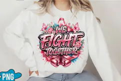 We Fight Together Sublimation Product Image 5