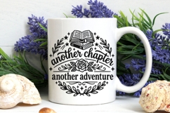Another Chapter Another Adventure Svg, Book Lover Svg. Product Image 7