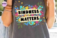 Kindness Matters Floral PNG, Hand Drawn Sublimation Design Product Image 1