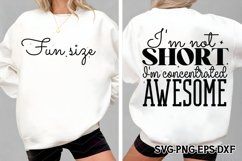 I&#039;m not short, I&#039;m concentrated awesome SVG, Funny Mom Svg Product Image 1