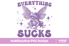 Everything Sucks Vintage Funny Sarcastic Coquette Frog PNG Product Image 1