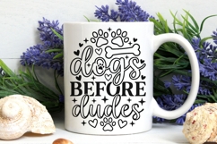 Dogs Before Dudes Svg, Funny Dog Mom Svg, Dog Lover Svg. Product Image 7