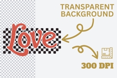 LOVE PNG | Retro Valentine’s Day Sublimation Design Product Image 3