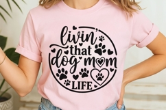 Livin' That Dog Mom Life Svg, Dog Lover Svg, Dog Mom Svg. Product Image 7