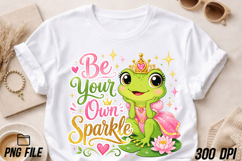Be Your Own Sparkle PNG, Frog Princess Product Image 6