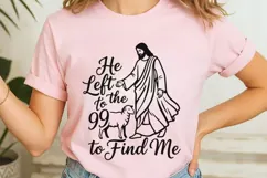 He Left The 99 To Find Me Svg, Bible Verse Svg, Jesus Svg. Product Image 7