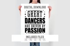 Great Dancers Are Driven By Passion svg cut file Dance Shirt Product Image 2