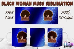 Black Woman Mug Quotes Sublimation | Coffee 11 Oz | 15 Oz v1 Product Image 7