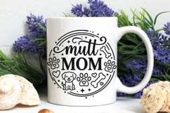 Mutt Mom Svg, Dog Mom Svg, Funny Dog Lover Svg, Fur Mama Svg Product Image 7