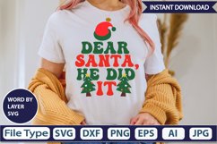 Dear Santa, He Did It SVG Cut File Product Image 3