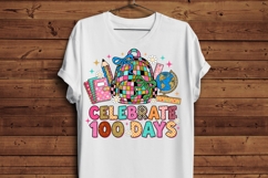 Celebrate 100 Days PNG, 100 Days of School PNG, 100th Day Sc Product Image 3