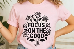 Focus On The Good Svg, Mental Health Svg, Self Love Svg. Product Image 7