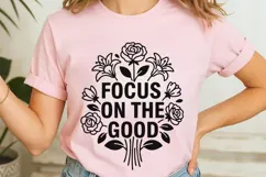 Focus On The Good Svg, Mental Health Svg, Self Love Svg. Product Image 7