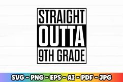 Straight Outta 9th Grade | Pre-k Preschool Kindergarten Product Image 2
