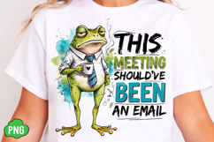 This Meeting Should've Been an Email PNG Product Image 2