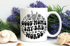 Good Moms Say Bad Words Svg, Mom life Svg, Tired Mom Svg. Product Image 7